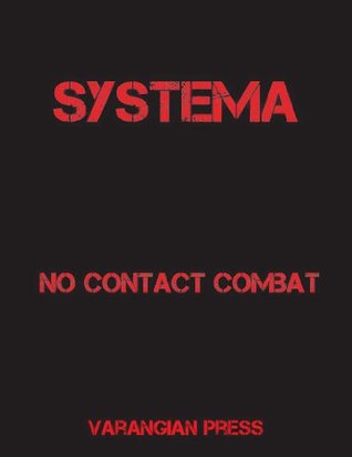 Systema No Contact Combat (Kindle Edition)
