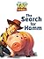 The Search for Hamm (The Toy Story: Disney Storybook Collections)