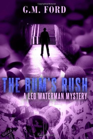 The Bum's Rush (Leo Waterman, #3)