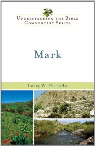 Mark (Understanding the Bible Commentary Series)
