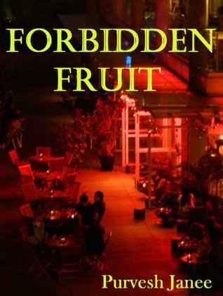 Forbidden Fruit (Kindle Edition)