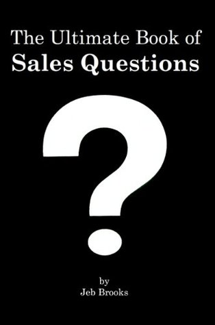 The Ultimate Book of Sales Questions (Kindle Edition)