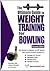 The Ultimate Guide to Weight Training for Bowling