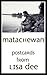Matachewan: Postcards from ...