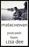 Matachewan by Lisa Dee