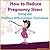 How to Reduce Pregnancy Str...