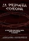 La primera corona
