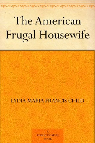 The American Frugal Housewife (Kindle Edition)