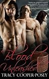 Blood Unleashed by Tracy Cooper-Posey