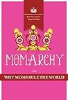 Momarchy by Colleen Burns Harristhal