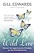 Wild Love by Gill Edwards