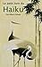 Le petit livre du haïku (French Edition)