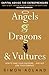 Angels, Dragons and Vultures by Simon Acland