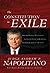 The Constitution in Exile: How the Federal Government Has Seized Power by Rewriting the Supreme Law of the Land