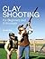 Clay Shooting for Beginners...