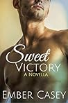 Sweet Victory by Ember Casey