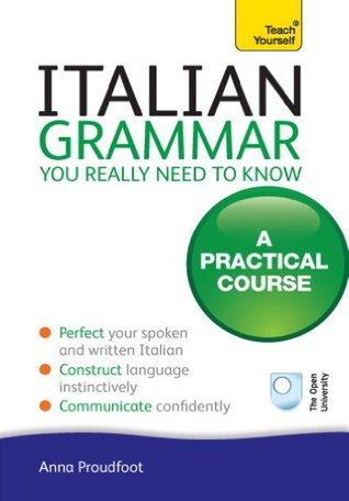 Italian Grammar You Really Need To Know: Teach Yourself (Teach Yourself Language Reference)