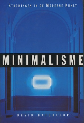 Minimalisme (Stromingen in de moderne kunst)
