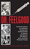 Dr. Feelgood: The...