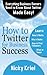 How To Twitter For Business...