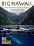 Big Hawaii Kayak Adventure by Mickey Sarraille