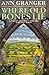 Where Old Bones Lie (Mitchell & Markby #5)