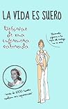 La vida es suero by Enfermera Saturada