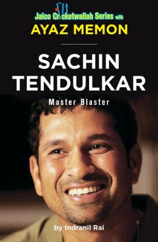 Sachin Tendulkar: Master Blaster (Kindle Edition)