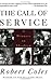 The Call Of Service by Robert Coles