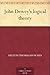 John Dewey's logical theory