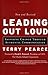 Leading Out Loud: Inspiring Change Through Authentic Communications