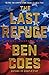 The Last Refuge by Ben Coes