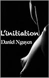 L'initiation (French Edition) L'initiation (French Edition)