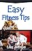 Easy Fitness Tips Volume 2