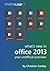 What's New In Office 2013: ...
