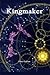 Kingmaker (The Spellbound R...