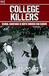 College Killers: School Shootings in North America and Europe
