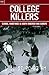 College Killers by Gordon Kerr