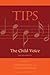 TIPS: The Child Voice