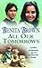 All Our Tomorrows by Benita Brown