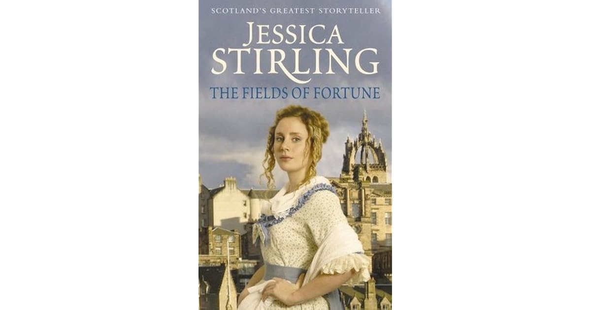 The Fields Of Fortune By Jessica Stirling the fields of fortune by jessica stirling