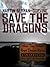 Save the Dragons!