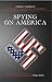 Spying on America by Leon Turrou
