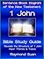 1 John - Sentence Block Diagram Method of the New Testament Holy Bible : Bible Reading Guide - Reveals Structure, Major Themes & Topics