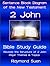 2 John - Sentence Block Diagram Method of the New Testament Holy Bible : Bible Reading Guide - Reveals Structure, Major Themes & Topics (Bible Study Method Book 1)