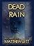 Dead Rain