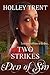 Two Strikes (Den of Sin)