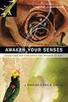 Awaken Your Sense...