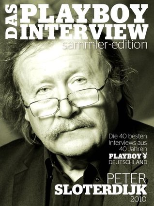 Playboy Interview Sammler-Edition: Peter Sloterdijk (Kindle Edition)