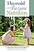 Thyroid & Enzyme Nutrition